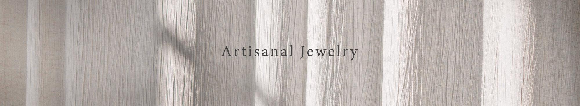 Artisanal Jewelry