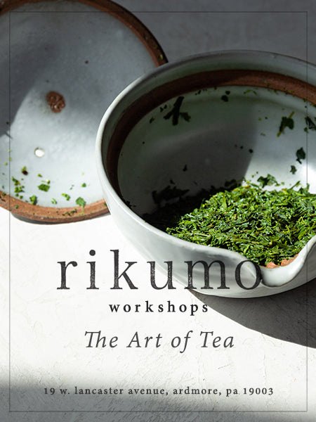 The Art of Tea: A Rikumo Workshop